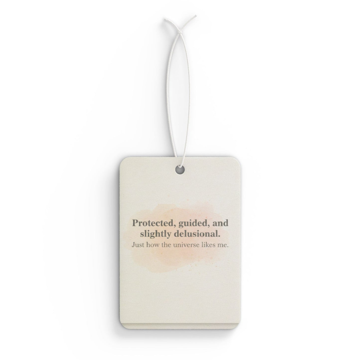 'Protected, Guided & Slightly Delusional' Car Air Freshener — Funny Scented Car Accessory