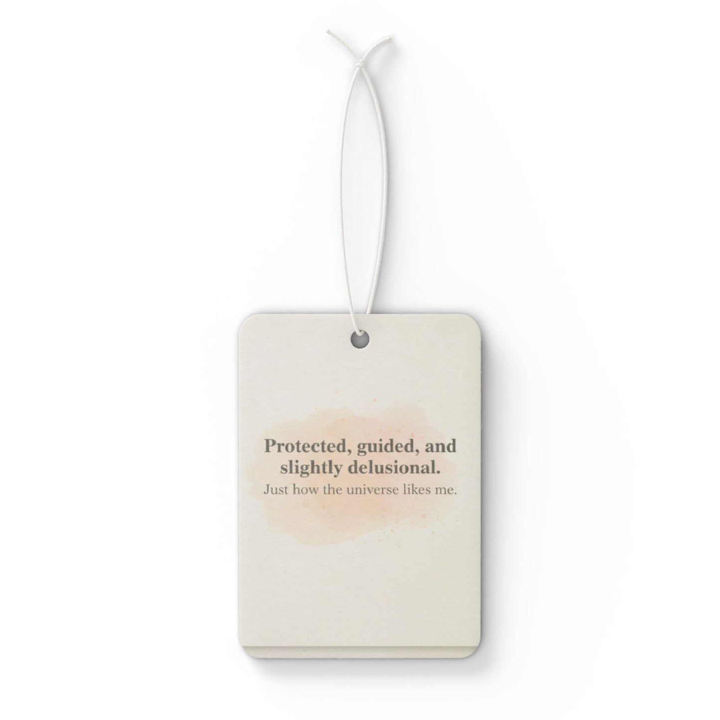 'Protected, Guided & Slightly Delusional' Car Air Freshener — Funny Scented Car Accessory