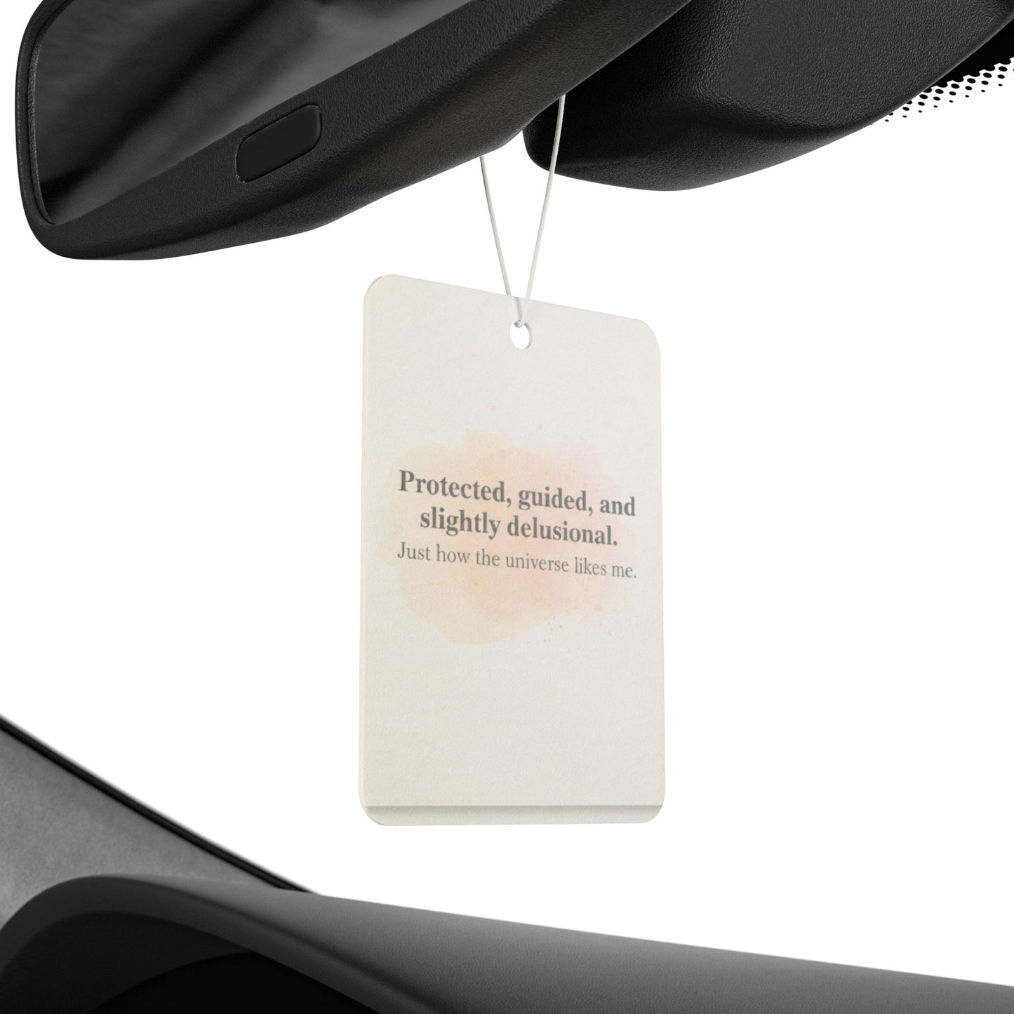 'Protected, Guided & Slightly Delusional' Car Air Freshener — Funny Scented Car Accessory